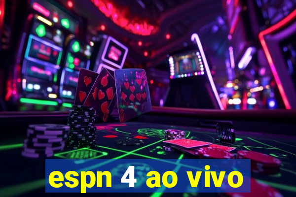 espn 4 ao vivo